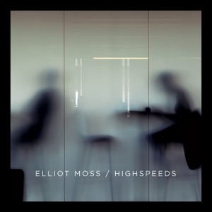 Elliot Moss - Slip - 排舞 音樂