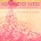 Tuorn a casa (feat. Nello Amato) - Ignazio Nesi lyrics