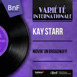 Movin' On Broadway! (feat. Van Alexander and His Orchestra) [Mono Version] - EP - Kay Starr