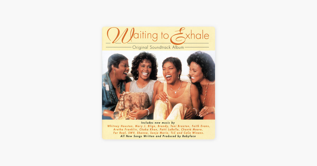 Слушайте в Apple Music: Waiting to Exhale (Original Soundtrack Album) (Разн...