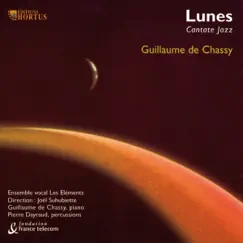 Lunes (Cantate jazz) by Choeur de chambre les éléments, Joël Suhubiette, Pierre Dayraud & Guillaume de Chassy album reviews, ratings, credits