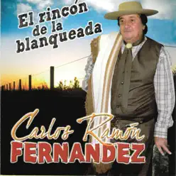 El Rincón de la Blanqueada - Carlos Ramón Fernandez