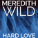 Meredith Wild - Hard Love: The Hacker Series #5 (Unabridged)