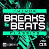 Future Breaks & Beats Classics Vol. 3