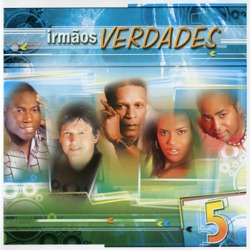 Irmãos Verdades - Chegou a Hora