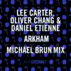 Arkham (Michael Brun Remix) - Single album lyrics, reviews, download