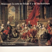 Musica en la Corte de Felipe V y de los Borbones artwork