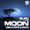 The Moon Disappeared - Zuri lyrics