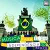 Música para el Día de Independência do Brazil (Remastered)