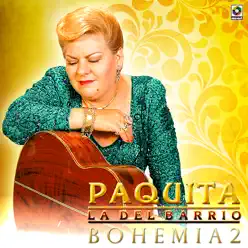 Bohemia 2 - Paquita La Del Barrio Bohemia 2 - Paquita La Del Barrio