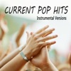 Current Pop Hits: Instrumental Versions, 2014