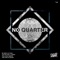No Quarter - Zac Waters lyrics