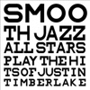 Smooth Jazz All Stars Play the Hits of Justin Timberlake, 2015