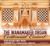 The Wanamaker Organ Centennial Concert artwork