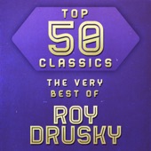 Top 50 Classics - The Very Best of Roy Drusky artwork