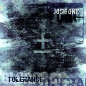 Josh One - Tolerance