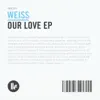Our Love - Single album lyrics, reviews, download