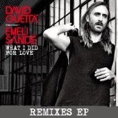 What I did for Love (feat. Emeli Sandé) [Remixes] - EP artwork