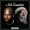 Nah Complain (feat. U Roy) - Single