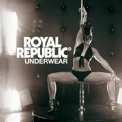 Underwear - Single - Royal Republic