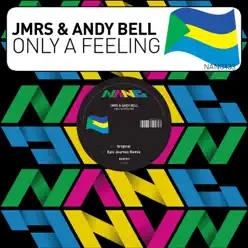 Only a Feeling - Andy Bell Only a Feeling - Andy Bell