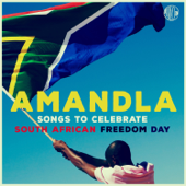 Amandla: Songs to Celebrate South African Freedom Day - Varios Artistas