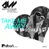 Take Me Away (feat. Jeffery Stephan) - Single album lyrics, reviews, download