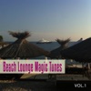 Beach Lounge Magic Tunes, Vol. 1 (Magic Chill out, Lounge and Chill House Tunes), 2015