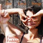 Family Fodder - Don't Get Me High