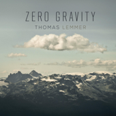 Zero Gravity (Bonus Track Edition) - Thomas Lemmer