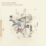 Frightened Rabbit - Old Old Fashioned