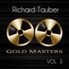 Gold Masters: Richard Tauber, Vol. 3