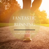 Fantastic Running - 2015, Vol. 2 (Deep House Music Perfectly Tuned for Workout and Running) artwork