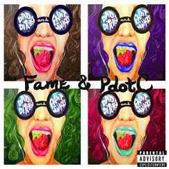 Bad Bitches & Fruit Snacks by Fame & PdotC album reviews, ratings, credits