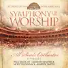 Symphony of Worship (Live from Royal Albert Hall) album lyrics, reviews, download