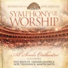 Symphony of Worship (Live from Royal Albert Hall)