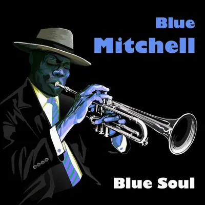 Blue Soul - Blue Mitchell
