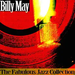 The Fabulous Jazz Collection - Billy May The Fabulous Jazz Collection - Billy May