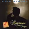 Romántico Desde Siempre album lyrics, reviews, download