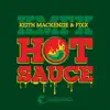 Hot Sauce song lyrics