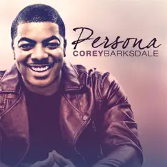 Persona - Single by Corey Barksdale album reviews, ratings, credits