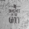 Dialogue in the Grey - EP artwork