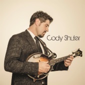 Cody Shuler - Goodbye, My Love, Goodbye