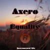 Stream & download Equality (Instrumental Mix) - Single