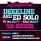 Lo Rider (feat. Yo Majesty & Kidd Money) - Ed Solo & Deekline lyrics
