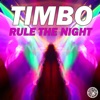 Rule the Night (Remixes) - Single, 2015