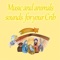 Music and Animals Sounds for Your Crib - Jl Mc Gregor lyrics