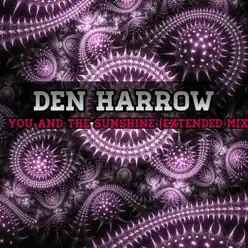 You and the Sunshine (Extended Mix) - Single - Den Harrow You and the Sunshine (Extended Mix) - Single - Den Harrow