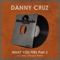 What You Feel (Joey Chicago Remix) - Danny Cruz lyrics