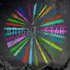 Bright Star album lyrics, reviews, download